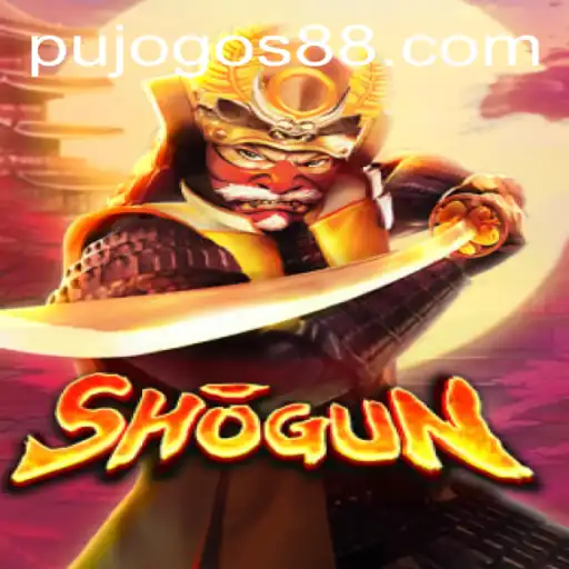 Exploring the Strategic World of Shogun: A PUJOGOS Adventure